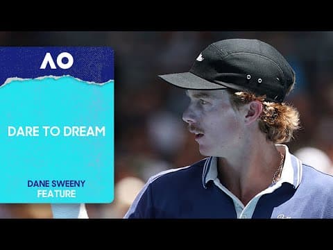 Dare to Dream | A Dane Sweeny Feature | Australian Open 2026