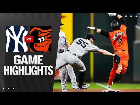 Yankees vs. Orioles Game Highlights (9/20/25) | MLB Highlights