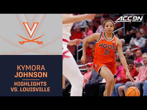 Virginia's Kymora Johnson Highlights vs. Louisville