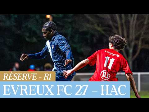 ⚽️ Résumé : Evreux FC 27 – HAC (1-0) I Réserve - R1 - 2025-2026