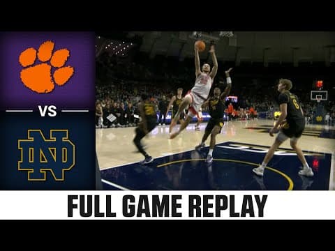 Clemson vs. Notre Dame Full Game Replay | 2025-26 ACC Men's Basketball