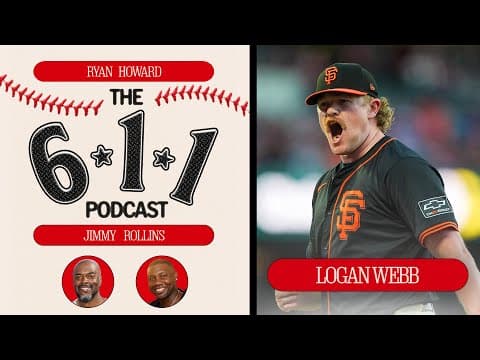 The 6-1-1 Podcast: Logan Webb joins to talk World Series and Postseason!