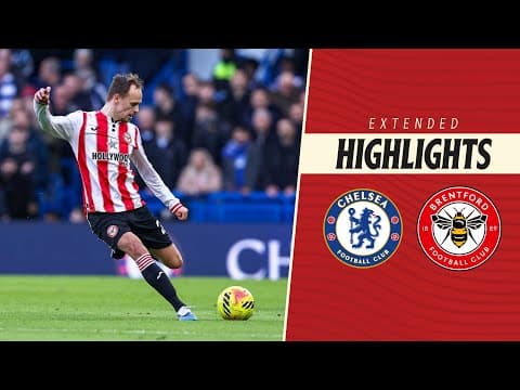 Chelsea 2-0 Brentford | Extended Premier League Highlights