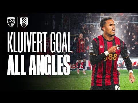 All Angles: Justin Kluivert's INCREDIBLE Premier League goal against Fulham