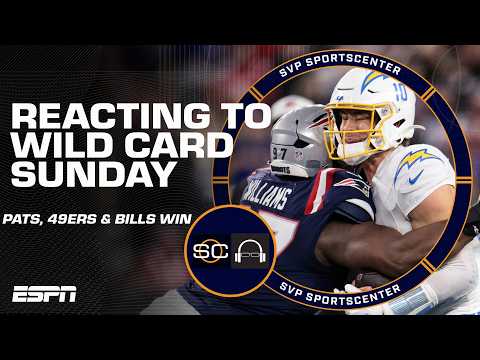 NFL Wild Card Reaction πΏ Pats, 49ers & Bills all advance | SC with SVP