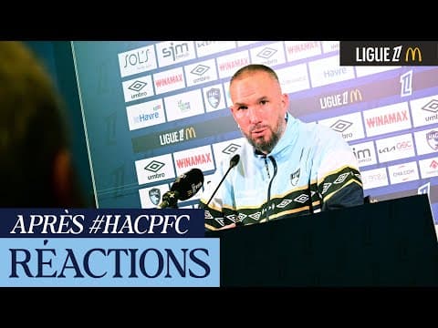 💬 Après HAC - Paris (0-0), réactions de Didier Digard