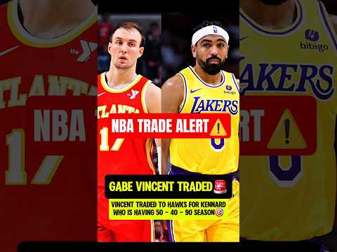 Vincent TRADED to Hawks for Kennard🚨