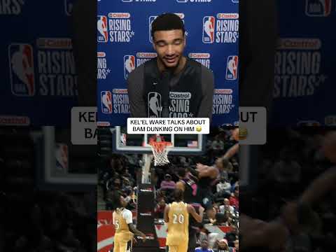 Kel'el Ware talks Bam's friendly fire 😅
