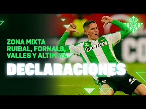 Zona Mixta de Fornals, Altimira, Ruibal y Valles tras #SevillaRealBetis 🗣🎙 | Real BETIS Balompié