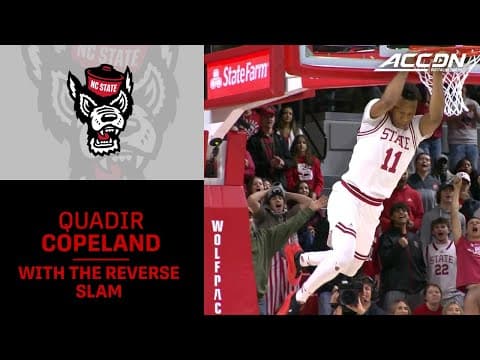 NC State High-Flyer Quadir Copeland Hits Texas Southern With The Reverse Slam
