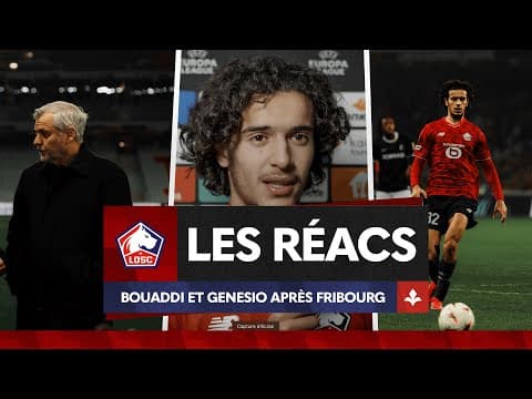 Les réactions d'Ayyoub Bouaddi et Bruno Genesio après LOSC-Fribourg (1-0) 🎙️