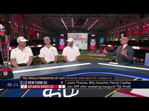 Atlanta Drive GC react to winning the FIRST TGL Finals: It got more competitive each week! - Cantlay