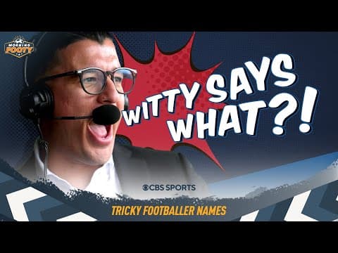 How do you say...? | Witty explains name pronunciations: Kvara, Olise, Saelemaekers, Fernandes 🔍👀🗣