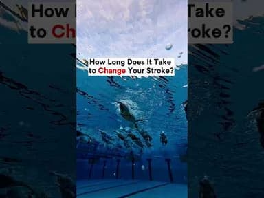 How Long Does It Take to Change Your Stroke?