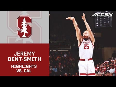 Stanford's Jeremy Dent-Smith Highlights vs. Cal