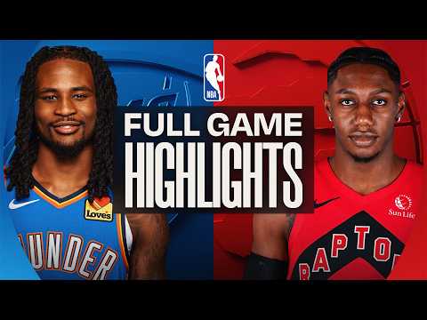 THUNDER at RAPTORS | FULL GAME HIGHLIGHTS | February 24, 2026