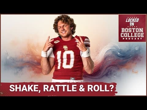 TRANSFER QUESTION: Shaker Reisig or Portal? The PUSH for Quarterback SOLUTIONS for Boston College