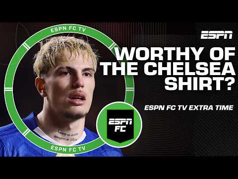 Is Garnacho worthy of the Chelsea shirt? | ESPN FC Extra Time