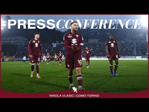 COMO-TORINO | PRESS CONFERENCE | NIKOLA VLASIC