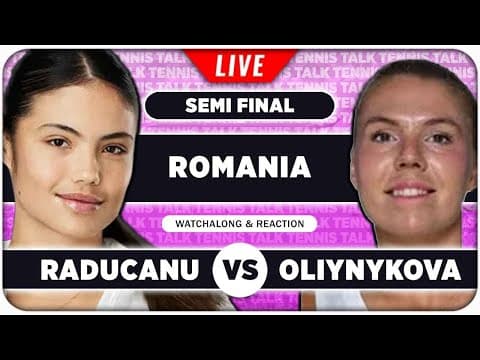 RADUCANU vs OLIYNYKOVA • WTA Cluj-Napoca 2026 SF • LIVE Tennis Watchalong