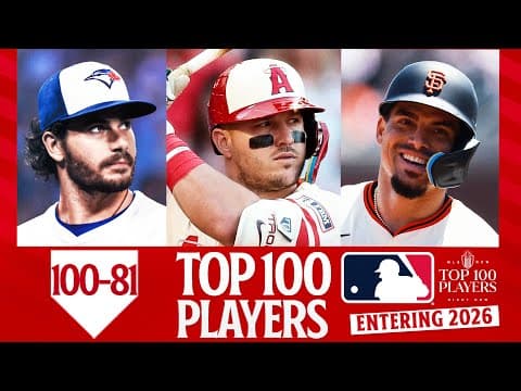 2026 Top 100 Players in MLB: 100-81 (Ft. Mike Trout, Dylan Cease, Aroldis Chapman, AND Jose Altuve)