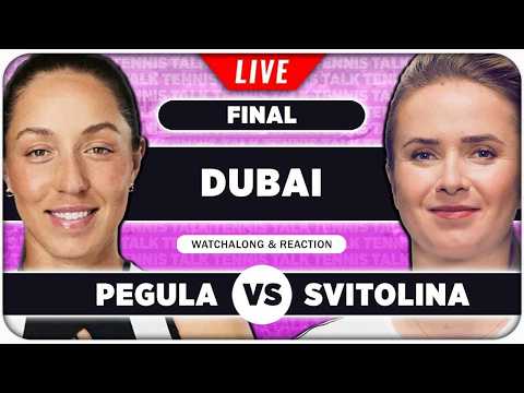 PEGULA vs SVITOLINA • WTA Dubai 2026 Final • LIVE Tennis Watchalong