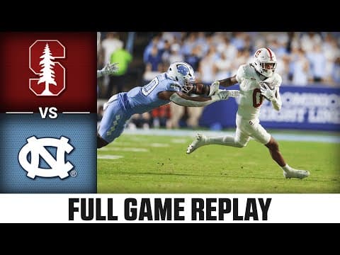 Stanford vs. North Carolina Full Game Replay | 2025 ACC Football