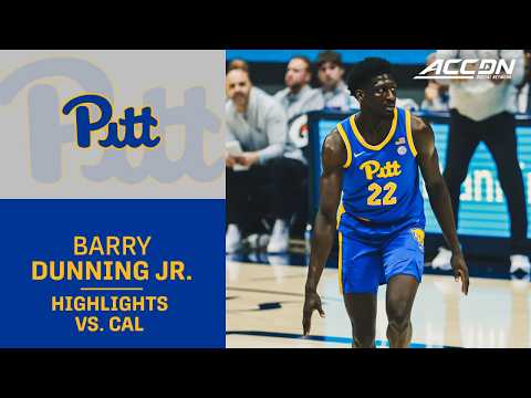 Pitt's Barry Dunning Jr. Highlights vs. Cal