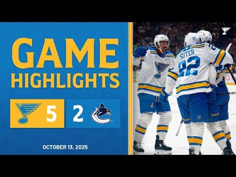 Game Highlights: Blues 5, Canucks 2