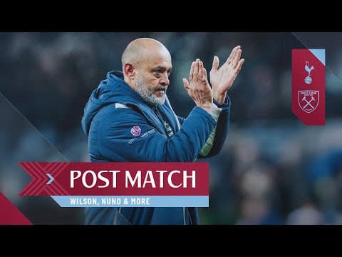 "This Is Jus tWhat We Needed" | Wilson, Nuno & More! | Post Match Reactions | Spurs v West Ham
