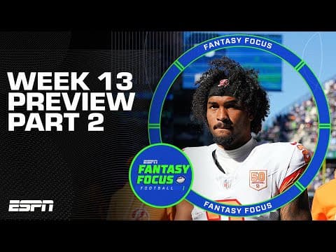 Who Are The Best Players To Fill Out Your Week 13 Lineup? | Fantasy Focus 🏈