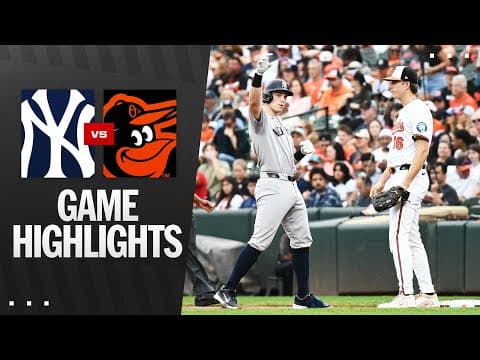 Yankees vs. Orioles Game Highlights (9/21/25) | MLB Highlights