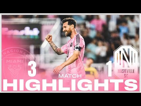 Match Highlights: Inter Miami CF 3-1 Nashville | Messi & Allende for Victory