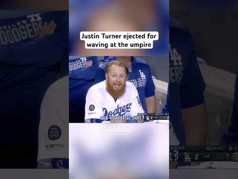 Umpire ejected Dodgers third baseman Justin Turner for waving at him, a breakdown