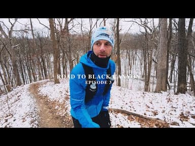 Road to Black Canyon 100k - Episode 3