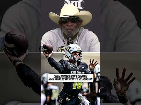 Coach Prime says he won't confirm if Ryan Staub is the starter vs. Houston 👀