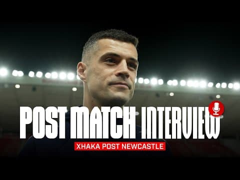 "I'm proud of this team" | Granit Xhaka On Newcastle Victory | Post Match Interview