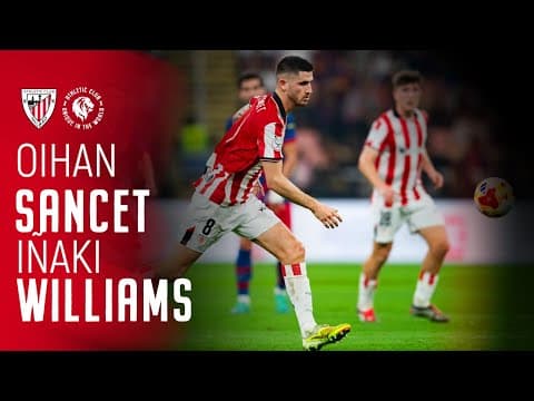 🎙 Oihan Sancet & Iñaki Williams | post FC Barcelona 5-0 Athletic Club | 1/2 Supercopa 2025-26