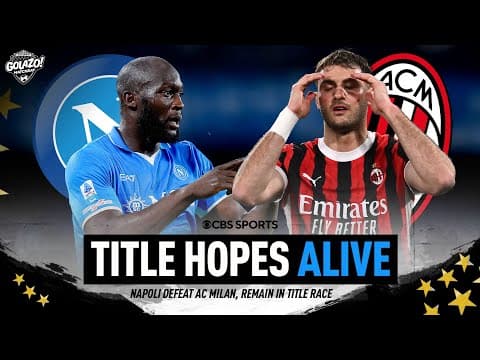Napoli keep Scudetto hopes ALIVE | Pulisic penalty drama | Napoli vs. AC Milan recap | Matchday