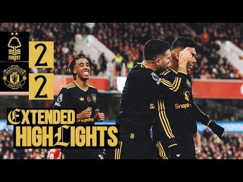 We Take A Point ๐ค | Nottingham Forest 2-2 Man Utd | Extended Highlights