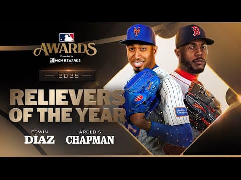 MLB's top relievers are honored at the 2025 MLB Awards! 🔥 (Aroldis Chapman and Edwin DÃaz)