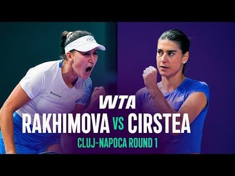 Kamilla Rakhimova vs. Sorana Cirstea | 2026 Cluj-Napoca Round 1 | WTA Match Highlights