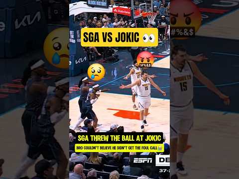 SGA got a TECH for throwing ball at Jokic👀