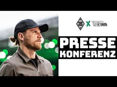 "Sehr verdienter Sieg" | 🎙️ PK nach Borussia - Union Berlin