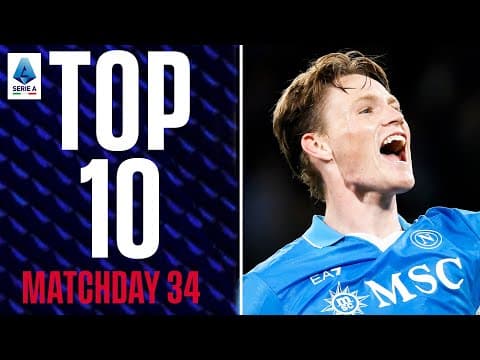 🚨 The BEST Serie A goals from Matchday 34 🚨 | Gimenez, McTominay, Pedro 🔥 | CBS Sports Golazo