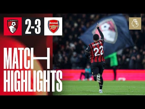 Kroupi scores WORLDIE in Arsenal defeat | AFC Bournemouth 2-3 Arsenal