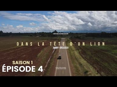 Dans la tête d'un lion - Saison 1 - Épisode 4
