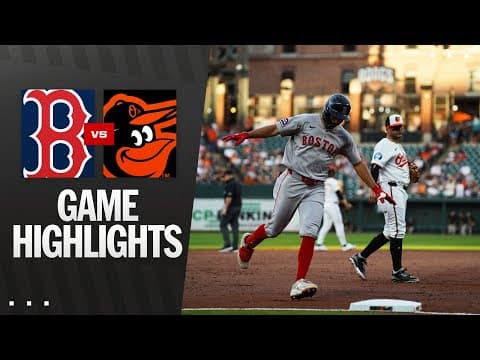 Red Sox vs. Orioles Game Highlights (8/26/25) | MLB Highlights