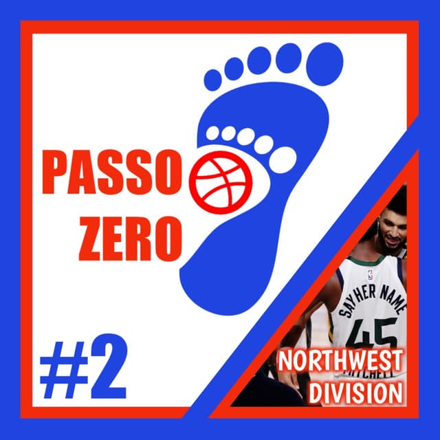 Ep. 02 - Analisi Off Season Northwest Division