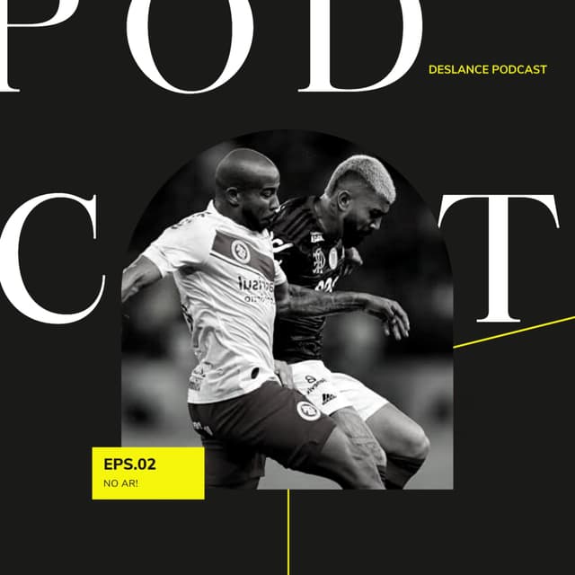 Deslance Podcast #2 - Gabriel é o melhor jogador do Brasil? Palmeiras ou Grêmio quem será campeão?